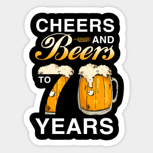 Cheers and Beers to 70 Years Sticker